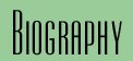 Biography